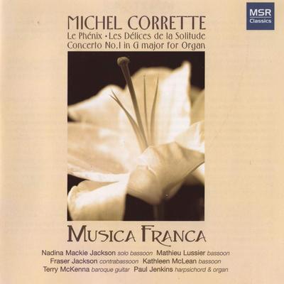 Corrette - Le Phenix - Les Delices de la Solitude : Musica Franca